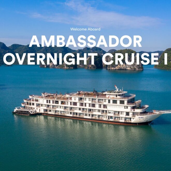 Ambassador I Cruise – Luxury 6 Halong Bay Experience with Jacuzzi, Lobster & Panoramic Suites 🌊*